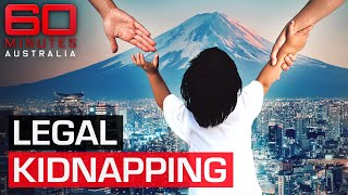 Japan to change bizarre law allowing children to be kidnapped  60 Minutes Australia [upl. by Forester]