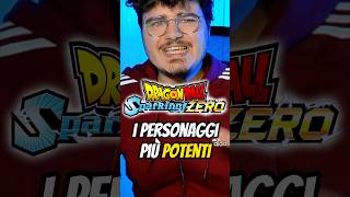 Chi sono i personaggi più POTENTI di DRAGON BALL SPARKING ZERO shorts [upl. by Kristoffer186]