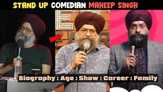 Stand Up Comedian maheep singh BiographyCareerageFamilyShow  maheep singh comedy [upl. by Drahser]