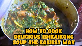 How to Cook Delicious EDIKAIKONG SOUP Calabar style NIGERIAN VEGETABLE SOUP  beginners friendly [upl. by Silrak437]