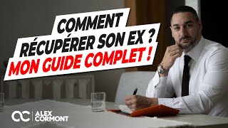 Récupérer son ex  Le guide complet [upl. by Hills257]