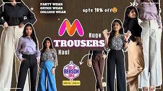 Huge TROUSERS haul 🎀 from MYNTRA  EORS upto 90 OFF 💕 office college party wear hirdyanshi01 [upl. by Llatsyrc]