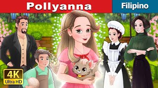 Pollyanna  Pollyanna in Filipino  FilipinoFairyTales [upl. by Honoria911]