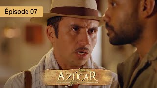 Azucar  EP 07  Passions Interdites et Secrets de Famille  Série complète en Français  HD [upl. by Lazes747]