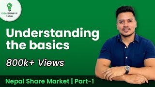 Nepal Share Market  Understanding the Basics  नेपाल Share बजार  जान्नुपर्ने कुराहरु  Part 1 [upl. by Bedell]