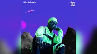 CKAY  KALAKUTA  OFFICIAL AUDIO [upl. by Nyleda]