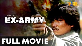 ExArmy FULL MOVIE HD  Lito Lapid Marianne de la Riva Tetchie Agbayani Paquito Diaz [upl. by Ailic973]