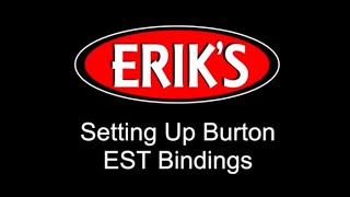 Set Up Burton Bindings EST [upl. by Deirdre]