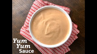 BEST Yum Yum Sauce [upl. by Asiulairam]