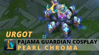 Pajama Guardian Cosplay Urgot Pearl Chroma  League Of Legends [upl. by Jessie]