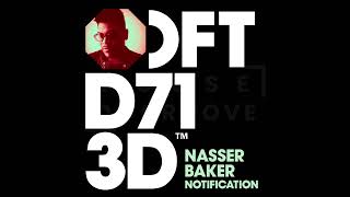 Nasser Baker  Notification [upl. by Wall]