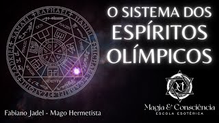 Magia da Mudança  Sistema dos Espíritos Olímpicos [upl. by Aylat]