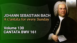 JS Bach Komm du süße Todesstunde BWV 161  The Church Cantatas Vol 130 [upl. by Nannek]