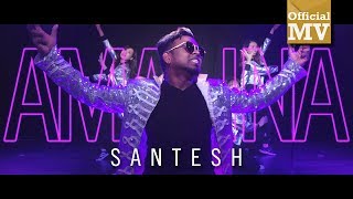 Santesh  Amalina Official Music Video [upl. by Choo]