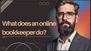 WHAT DOES AN ONLINE BOOKKEEPER DO [upl. by Levitt]