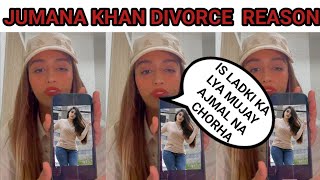 jumana khan and ajmal khan breakup reason tells by jumana [upl. by Lucille869]