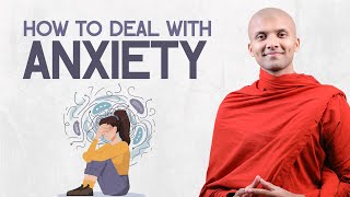 How To Deal With Anxiety  Buddhism In English [upl. by Naelcm]