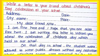 Write a latter to your friends describing children Day celebration in our school l [upl. by Yerfoeg475]