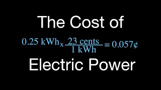 Electric Power 3 of 3 Calculating the Cost of Electric Power [upl. by Edi]