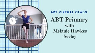 ABT Primary Virtual Class with Melanie Hawkes Seeley 🌟 April 15 2020 [upl. by Nazay263]