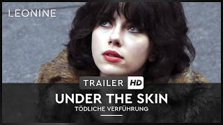 Under the Skin  Tödliche Verführung  Trailer deutschgerman [upl. by Ezara131]