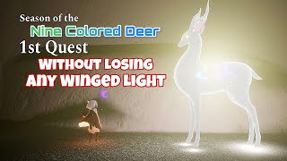 Sky Children of The Light  WINGED LIGHT SAFE  Season of the Nine Colored Deer FIRST QUEST [upl. by Aeynod]