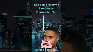 Nas Drops Bars of Fire The Funkmaster Flex Freestyle Session [upl. by Eiznekcm]