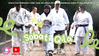 QILA LATIHAN KARATE BERSAMA FORKI DAN SELURUH KETUA PERGURUAN KARATE BALIKPAPAN [upl. by Cynthia]