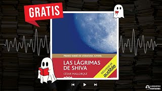 Las lágrimas de Shiva Audiolibro de César Mallorquí 👀📖 [upl. by Cibis]