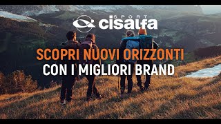 Cisalfa Outdoor  Scopri nuovi orizzonti [upl. by Ayital620]