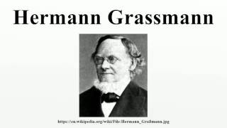 Hermann Grassmann [upl. by Arahas]