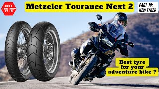 EP19 Metzeler Tourance Next 2  Best Adventure Touring Tyres For your BMW GS  GSA Africa Twin [upl. by Artemas992]