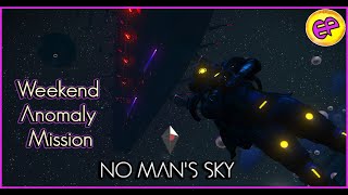 No Mans Sky Weekend Anomaly Mission Sep 2022 24 ElanPaul Interrupted again [upl. by Johnsson340]