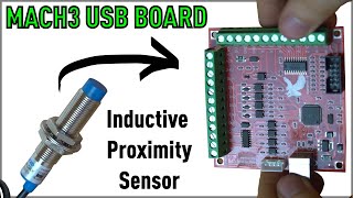 MACH3 USB Board  Inductive Proximity Limit Switch [upl. by Torp482]