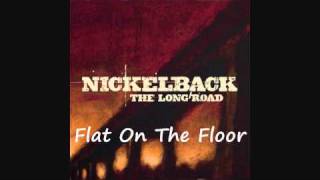 Nickelback  Flat On The Floor [upl. by Claudetta]