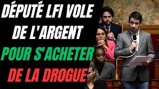 CE DÉPUTÉ LFI A VOLÉ DE LARGENT POUR SACHETER DE LA DR0GUE [upl. by Ahsemal]