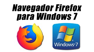 Navegador Firefox para Windows 7 [upl. by Marissa741]