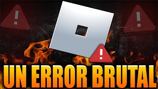 ESTE ERROR DE ROBLOX ES DEMASIADO BRUTAL CUIDADO [upl. by Duthie189]