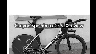 Canyon Speedmax CF SLX review [upl. by Nylrats]