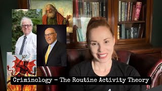 Criminology  The Routine Activity Theory [upl. by Ailehs]