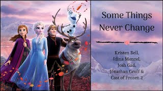 Some Things Never Change  quotFrozen 2quot Cast Lyrics [upl. by Aleb]