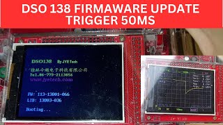 Update firmware DSO138 TO 066 to be able to trigger at 50ms or lower [upl. by Narf]