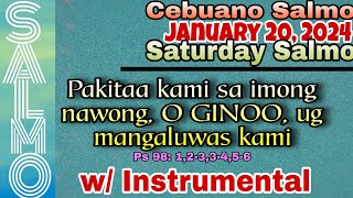 JANUARY 20 2024 SATURDAY SALMO PAKITAA KAMI SA IMONG NAWONG O GINOO UG MANGALUWAS KAMI [upl. by Nytsyrk642]