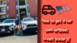 How to get a car loan in the US without credit history [upl. by Adav904]