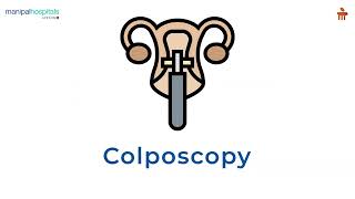 What is Colposcopy l Manipal Hospitals Bengaluru [upl. by Rawde]