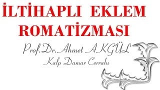 Kalp Romatizması nedir nasıl tedavi edilir   Prof Dr Ahmet AKGÜL [upl. by Yenaiv688]