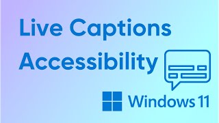 How To Enable Live Captions in Windows 11 [upl. by Aihsoj]