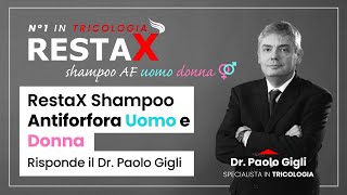 Restax Shampoo AF uomodonna contro la dermatite seborroica risponde il Dr PAOLO GIGLI [upl. by Mala]