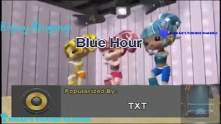 Blue Hour  TXT Karaoke [upl. by Perdita]