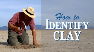 How To Identify Clay in Nature [upl. by Magnien465]